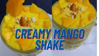 Creamy Mango Milk Shake | Rich & Creamy Mango Milkshake ~ with sara