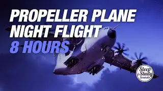 Propeller Plane Night Flight Sound For Relaxation or DEEP Sleep ✈ 8 Hours