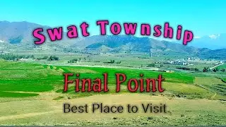 Best Place in Swat to Visit | Township Swat | Tour to Swat