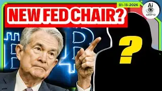 BITCOIN & CRYPTO NEWS - FED CHAIR CANDIDATE