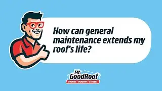 How to Extend the Life of Your Roof | Maintenance Tips That Matter