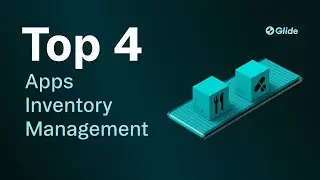 Top 4 apps for Inventory Management in Supply Chain
