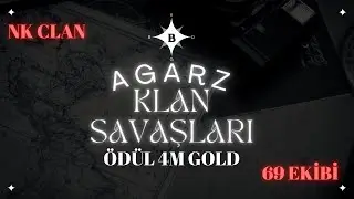 AGARZ KLAN SAVAŞLARI | NK CLAN vs 69 EKİBİ (&Ouml;D&Uuml;L 4M GOLD)