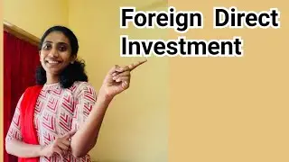 International investment |IBO 01chapter 6|Foreign Direct Investment
