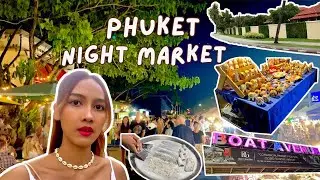 Phuket Night Market 2022, Laguna Village, Boat Avenue| Thailand