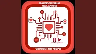 Groove 4 The People (Original Extended Mix)