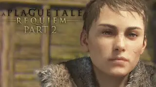 A Plague Tale: Requiem (Part 2: The End) | An angry sister takes her rat-boy brother to an island