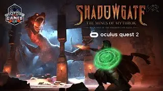 Shadowgate VR : The Mines Of Mythrok | Gameplay | Oculus Quest 2