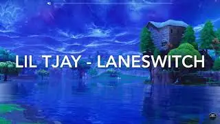 Lil TJay - Laneswitch (fortnite montage)