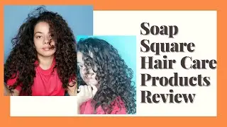 Review & Demo - Soap Square Shampoo Bar , Clay mask and more | CG friendly hair care