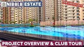 Nirala Estate - Detailed Video & 3BHK Actual Flat Tour & Clubhouse Tour Current Status #NiralaEstate