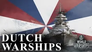 A Case for Dutch Ships in World of Warships - Dutch Cruisers, Destroyers, and Prototypes | Gregor
