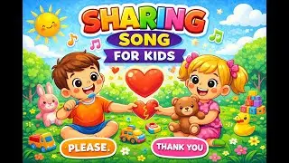 Sharing Song for Kids - Sharing Makes Us Happy (offical video)