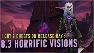 2 CHESTS (+1) - 8.3 HORRIFIC VISIONS - MM Hunter (WoW BFA Patch 8.3)