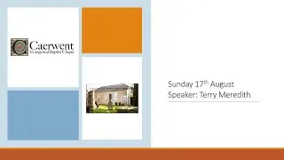 17th August 2025 - Morning Service - Terry Meredith