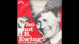 T R Dallas, Who shot J R Ewing, Single 1980