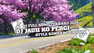 DJ JAUH KO PERGI SA CERITAKAN PADA BINTANG BINTANG STYLE KONDAN VELOCITY V2 BY NASA FVNKY XG VIRAL