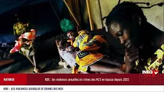 RDC : les violences sexuelles et crimes des M23