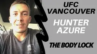 Hunter Azure expects 'three rounds of domination' in UFC debut