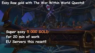 Easy 5.000 Gold with TWW World Quests