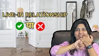 Live-in relationship: सही या गलत? | Motivational Video | Dr.Garima Gupta | Hindi |