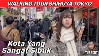 WALKING TOUR SHIBUYA TOKYO CITY JAPAN-KOTA YANG SIBUK#tokyo#shibuya#viral#fyp#japan 