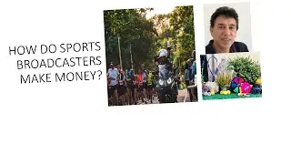 How do TV Sports Broadcasters make money?