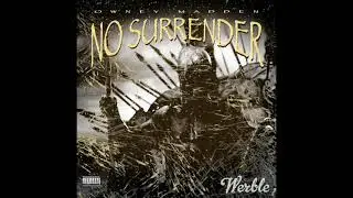 &ldquo;No Surrender&rdquo; - Owney &ldquo;Mayhem&rdquo; Madden (explicit)