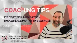 ICF Certification Paths &ndash; Understanding the Differences | Julien Lefort, PCC