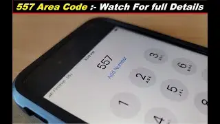 557 Area Code :- Watch full Details ! 557 ! area code 557 ! 557 bus route