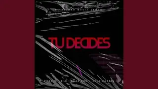 Tu Decides