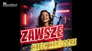 DJ UltraWieś - Zawsze Happy Hardcore - NOWOŚĆ HIT Disco Polo AI, EDM & Scottish Bagpipes 2026