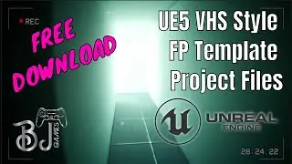 UE5 VHS First-Person Template