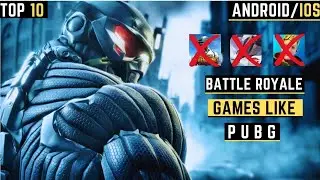 Top 10 Battle Royale Games for [Android/iOS] | High Graphics Battle Royale Games 2021