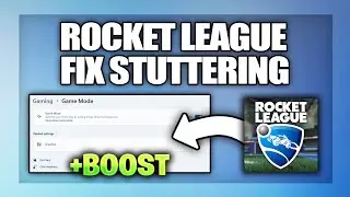 Rocket League Stuttering or Lag Fix - Full Guide