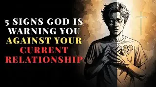 5 Signs God Is Warning You About Your Relationship (Don’t Ignore This)