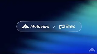 How Brex saves 1,000+ hours & wins top talent with Metaview