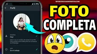 😱📱CÓMO PONER FOTO DE PERFIL COMPLETA EN WHATSAPP 😱