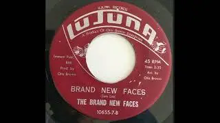 The Brand New Faces - Brand New Faces - US Lujuna Records released circa 1969