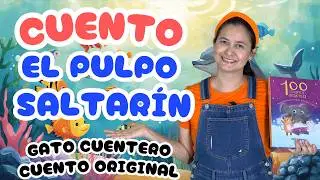 APRENDE A DISFRUTAR LA VIDA SANAMENTE CON EL CUENTO EL PULPO SALTAR&Iacute;N | GATO CUENTERO |