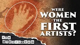 Prehistoric Cave Art Reveals a Surprising Discovery (Early Women Artists, Part 1)