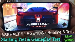 Asphalt 9 Legends Realme 6 Test - Starting Test & Gameplay Test Asphalt 9 Legends