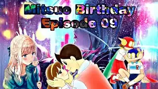 Mitsuo Birthday Episode 09