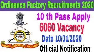 Ordinance Factory 6060 Vacancy Recruitments 2020