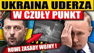UKRAINA UDERZA W CZUŁY PUNKT - NOWE ZASADY WOJNY