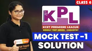 KCET 2024 Chemistry Weekly Test Series | Mock Test 1 Solution