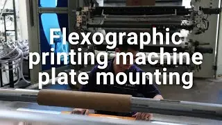 PUJI Machinery Flexographic Printing Machine Plate Mounting Guide