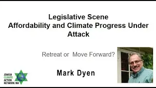 MARK EXPLAINS: Proposed Climate Legislation in the Current Massachusetts Legislative Session