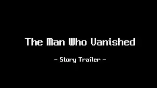 (OUTDATED) Bonelab Film - The Man Who Vanished - Story Trailer