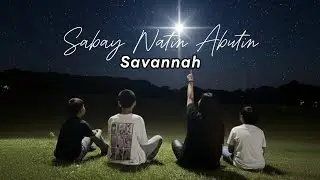 Sabay Natin Abutin | SAVANNAH | Official Music Video 